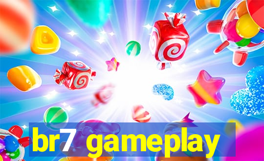 br7 gameplay